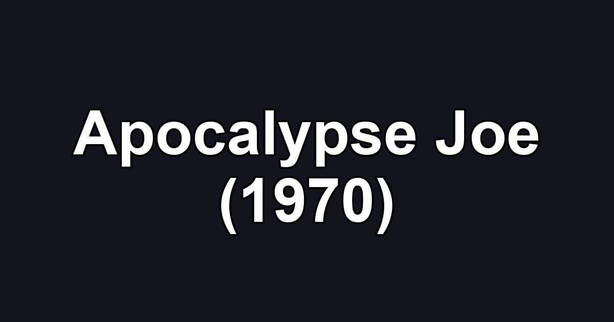 Apocalypse Joe (1970)