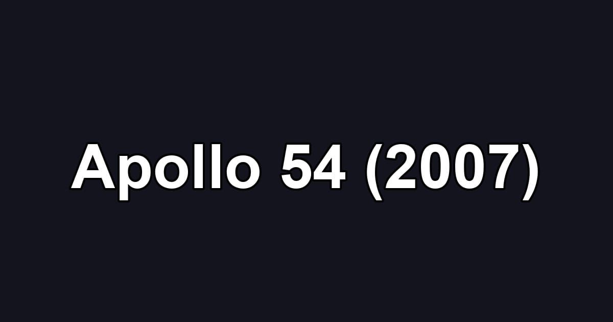 Apollo 54 (2007)