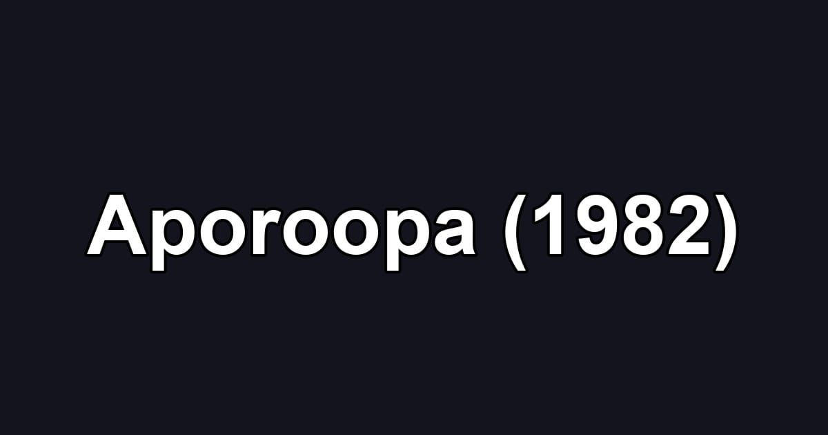 Aporoopa (1982)