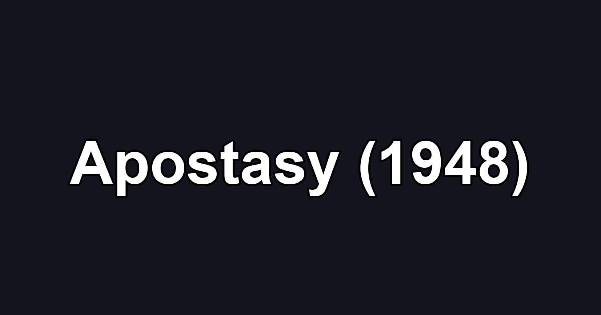 Apostasy (1948)