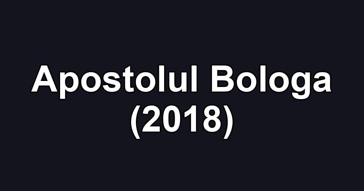 Apostolul Bologa (2018)