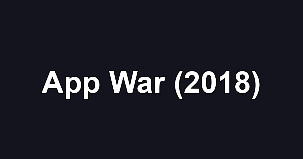 App War (2018)