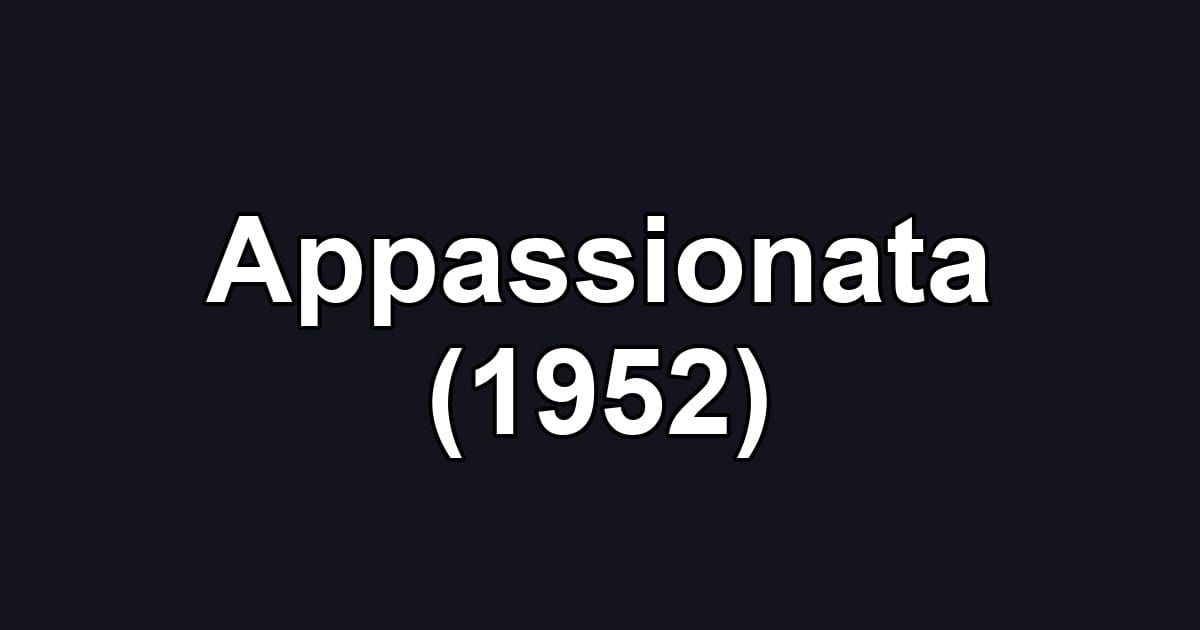 Appassionata (1952)
