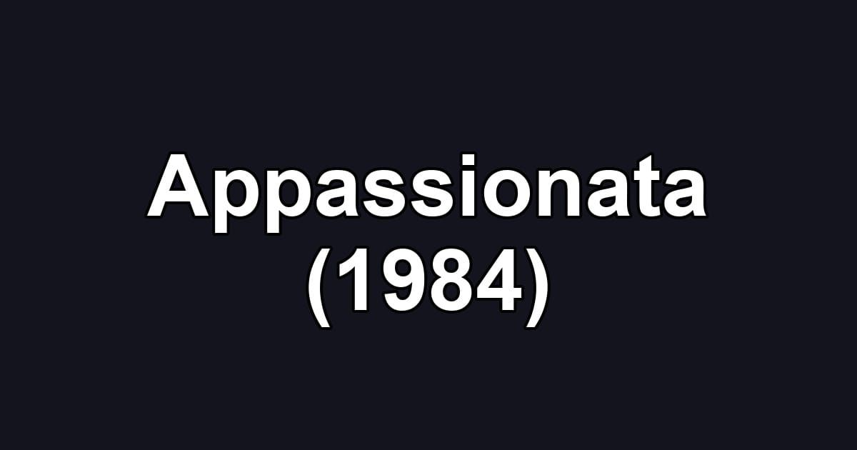 Appassionata (1984)