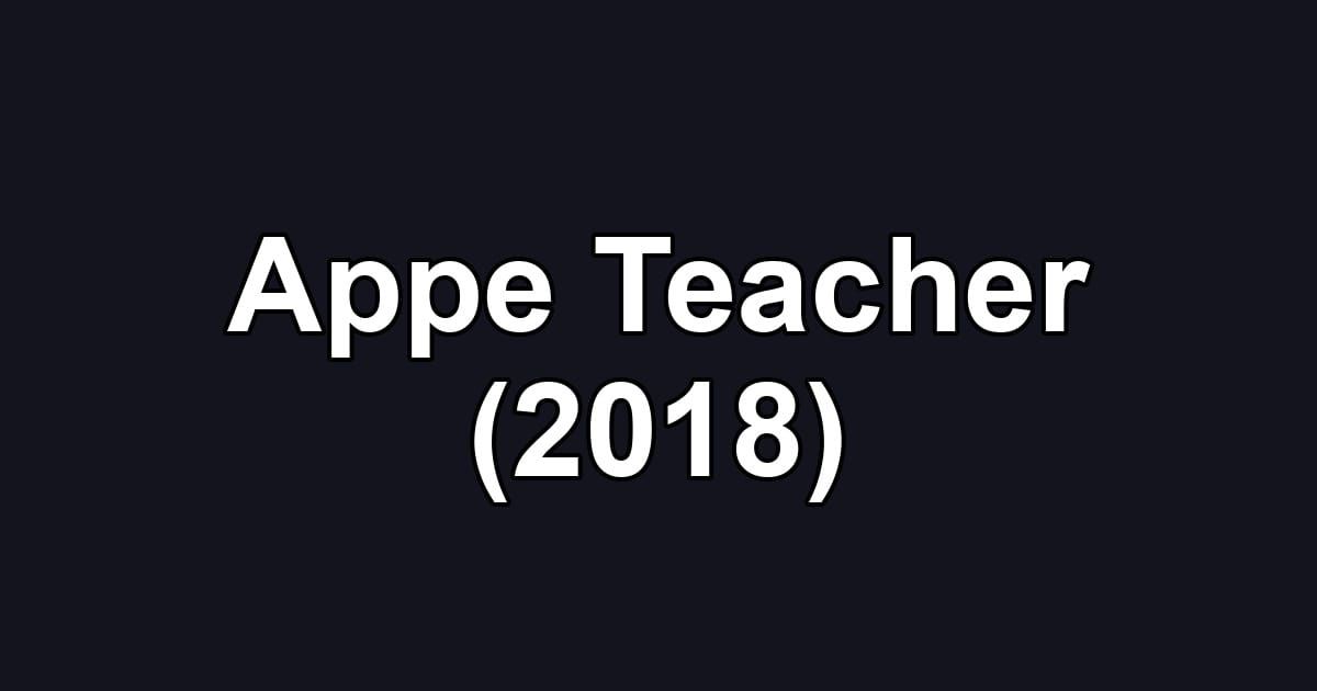 Appe Teacher (2018)