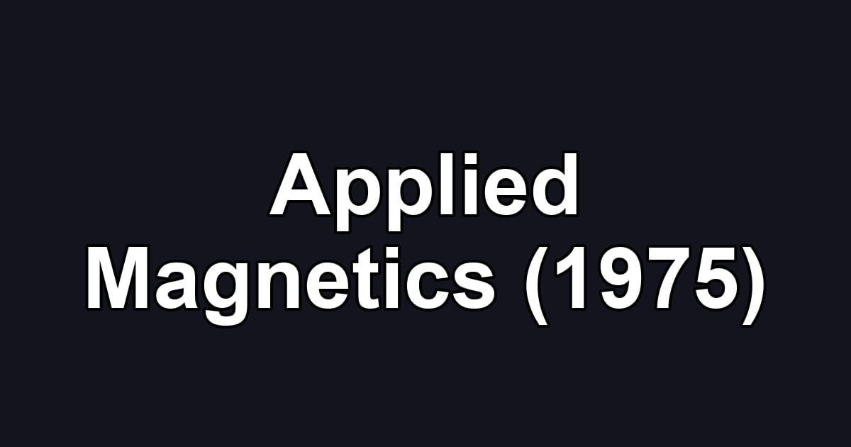 Applied Magnetics (1975)