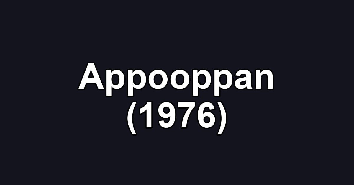Appooppan (1976)