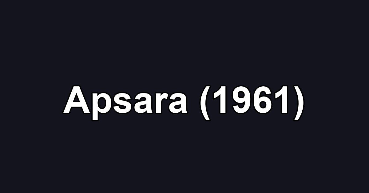 Apsara (1961)
