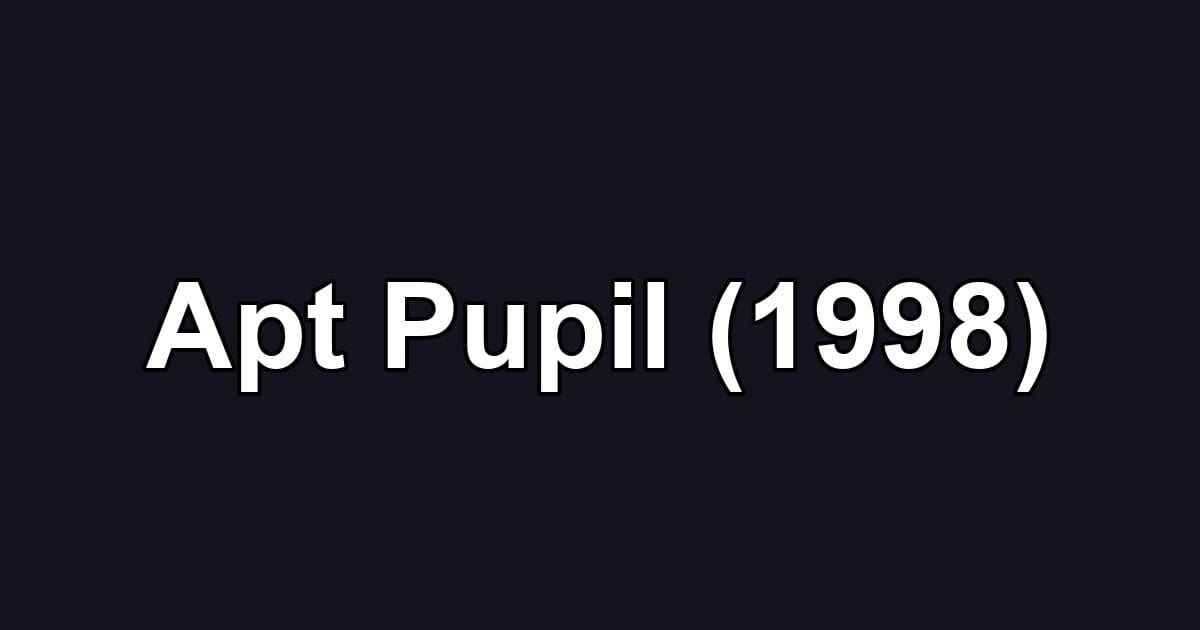 Apt Pupil (1998)