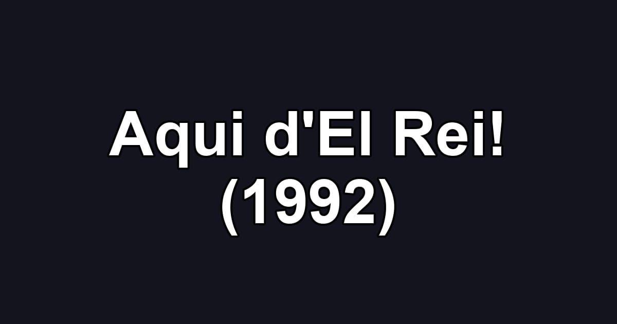 Aqui d'El Rei! (1992)
