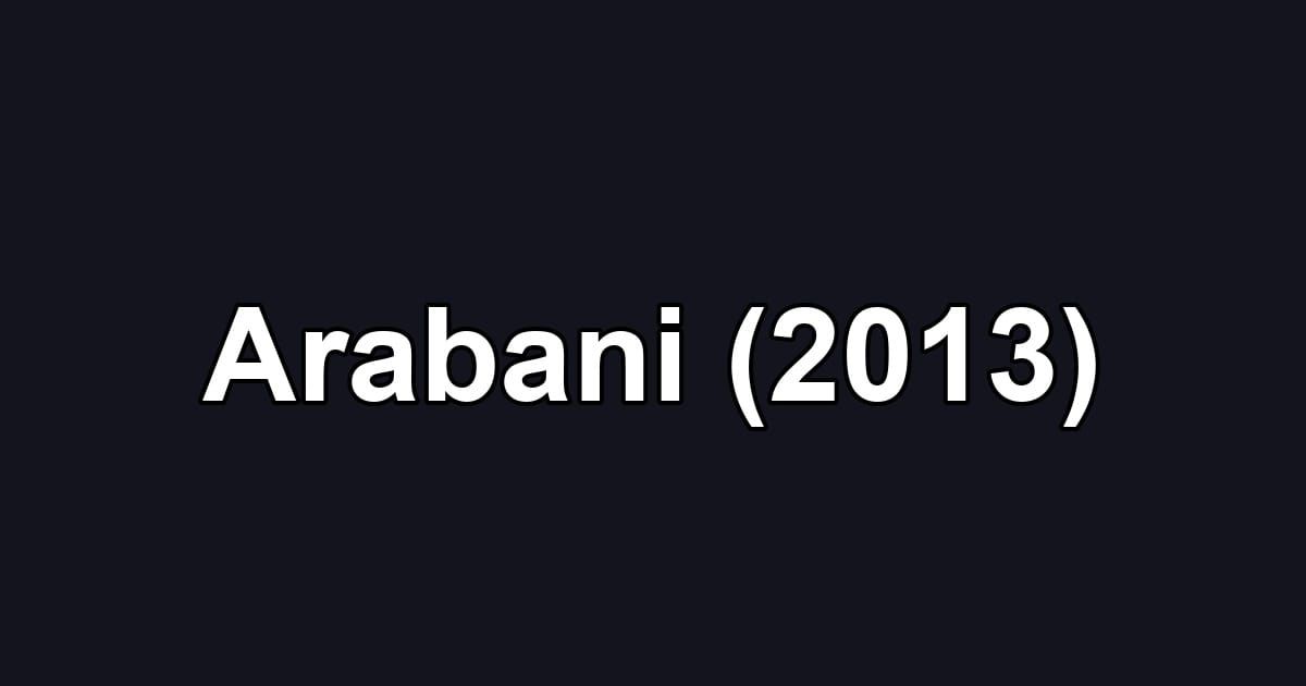 Arabani (2013)