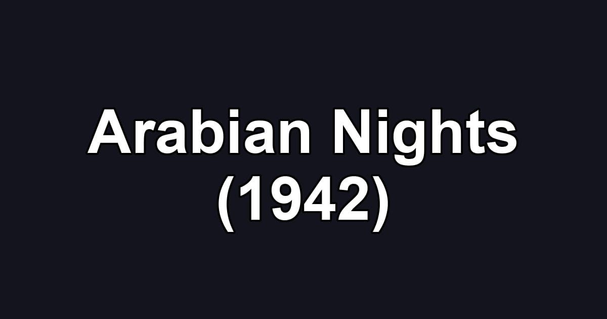 Arabian Nights (1942)