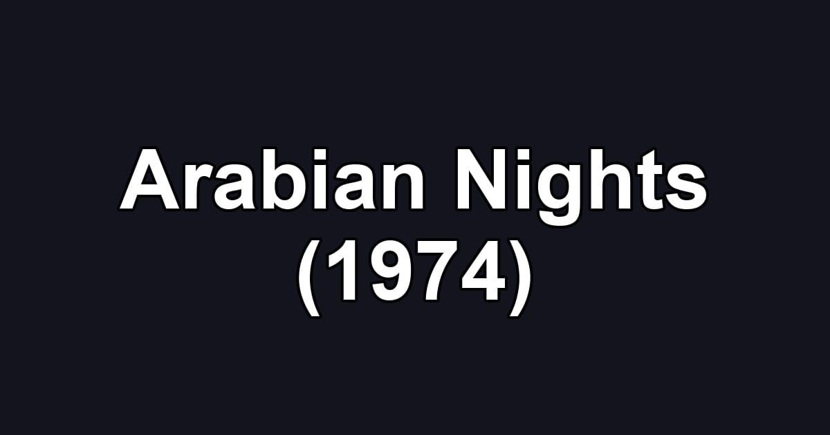 Arabian Nights (1974)