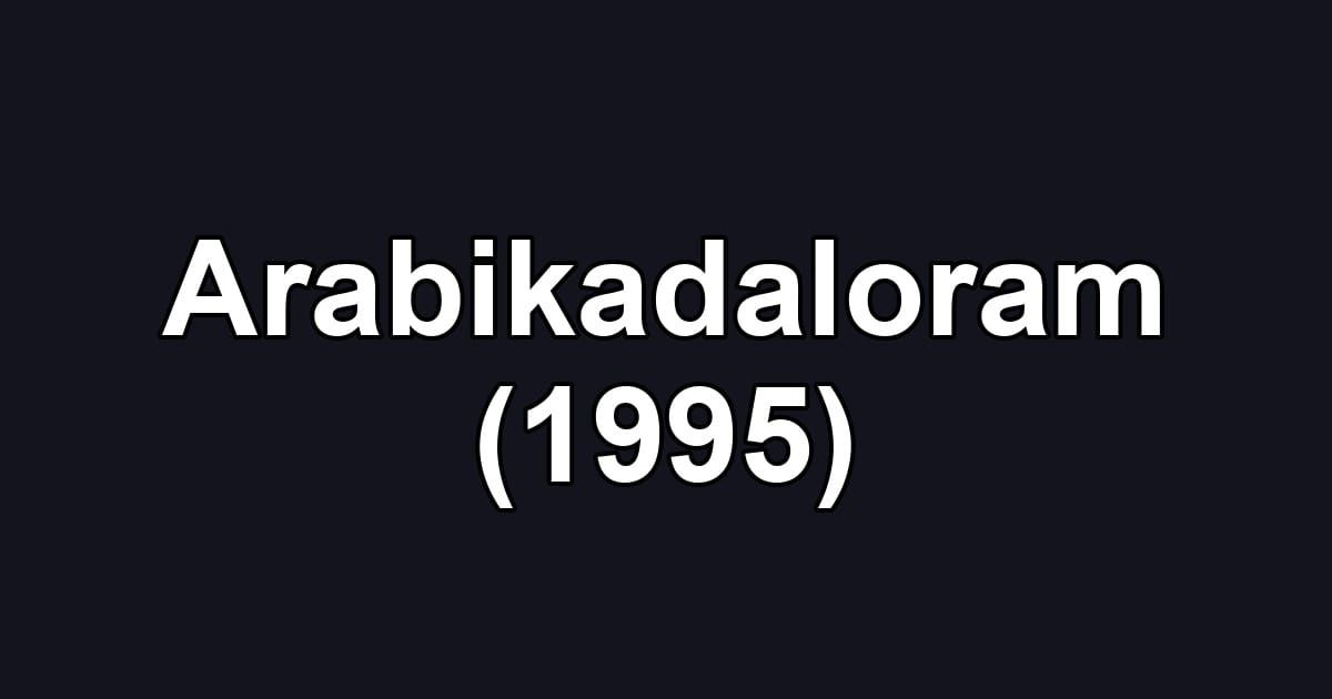 Arabikadaloram (1995)