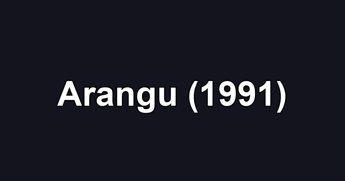 Arangu (1991)