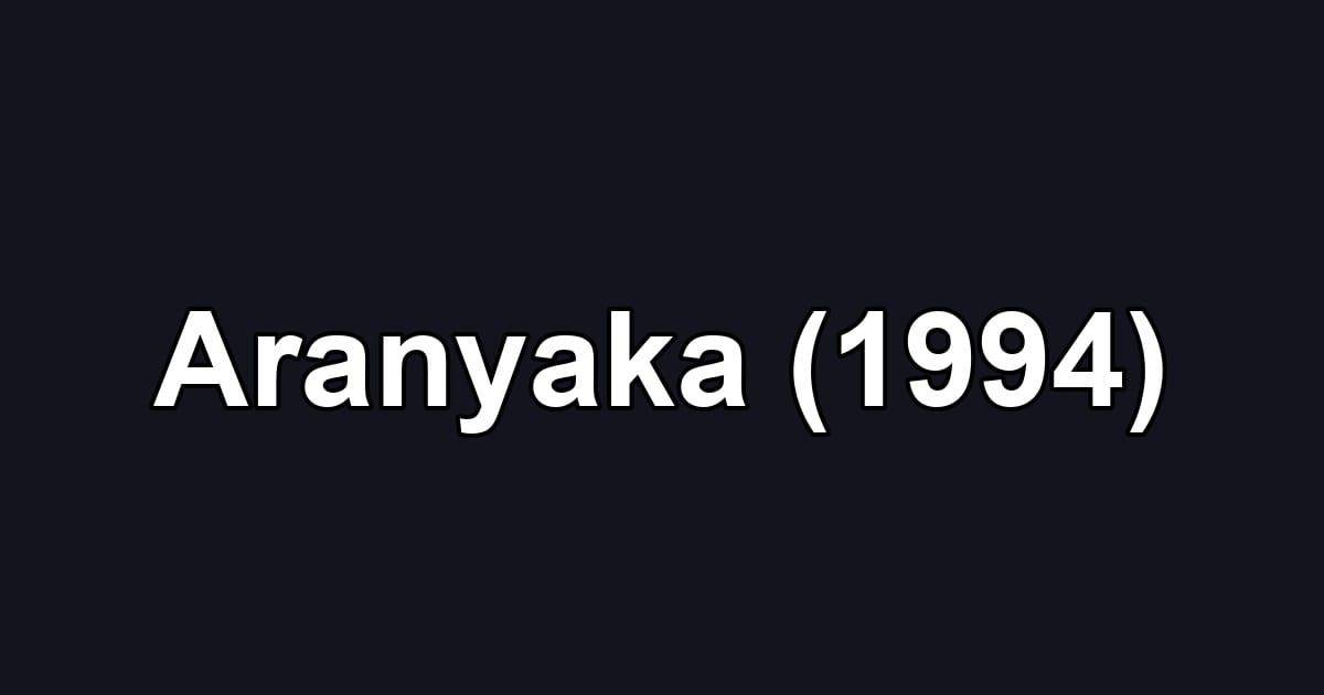 Aranyaka (1994)