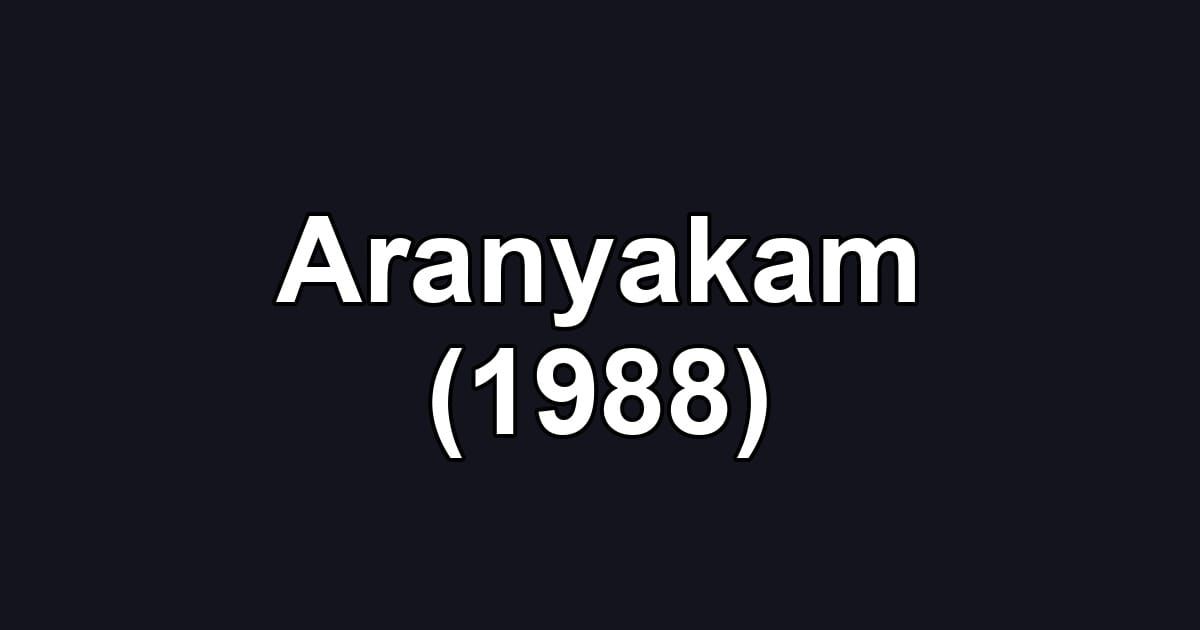 Aranyakam (1988)