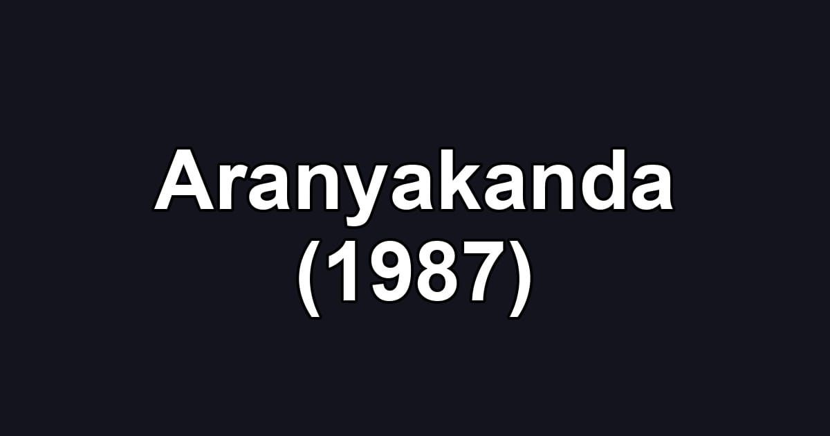 Aranyakanda (1987)