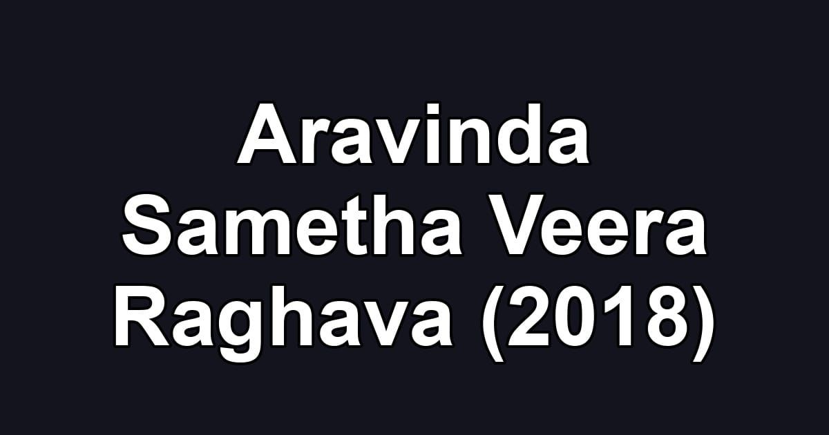 Aravinda Sametha Veera Raghava (2018)