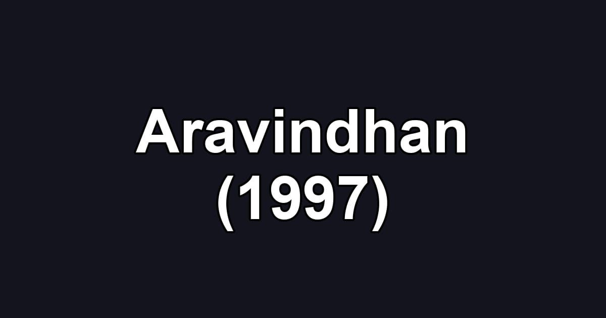Aravindhan (1997)