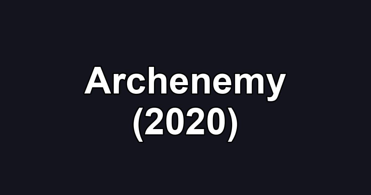 Archenemy (2020)