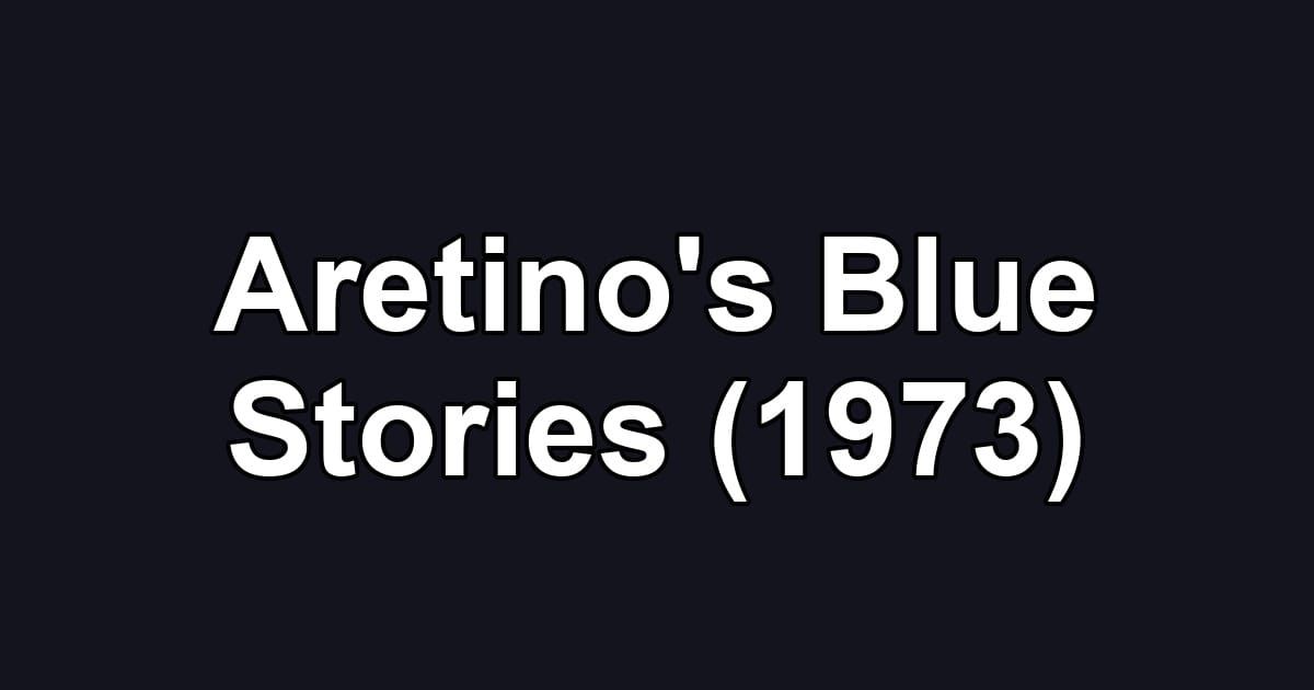 Aretino's Blue Stories (1973)
