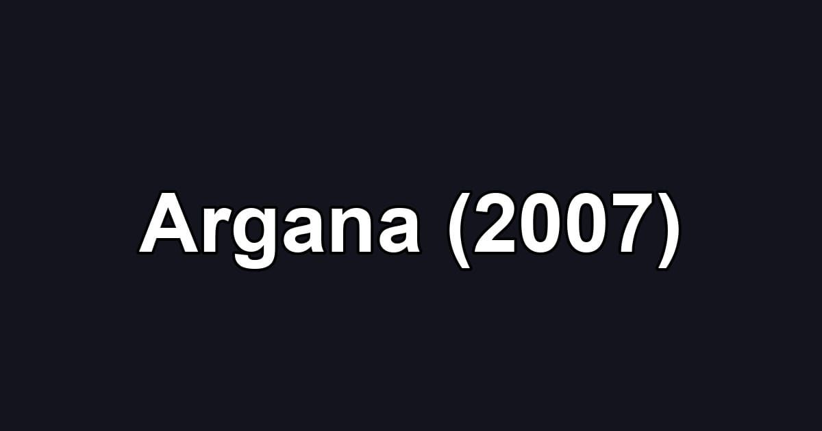 Argana (2007)