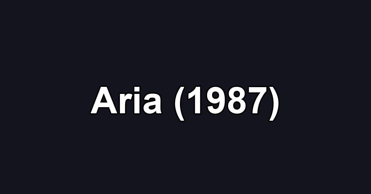 Aria (1987)