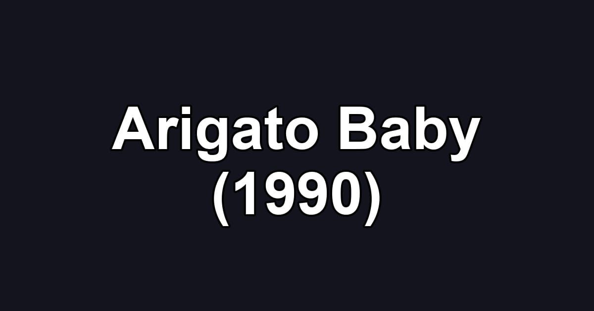 Arigato Baby (1990)