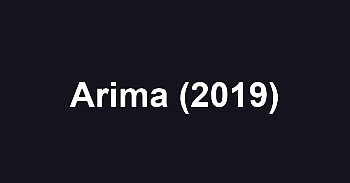 Arima (2019)