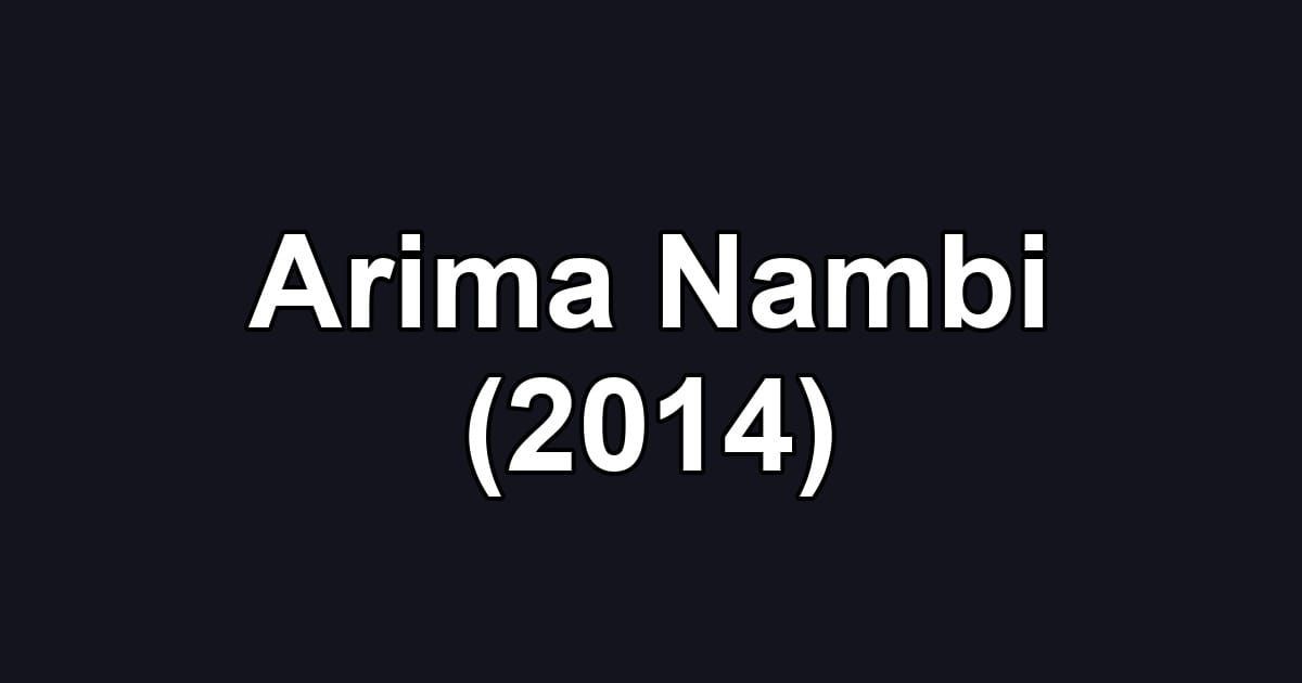 Arima Nambi (2014)