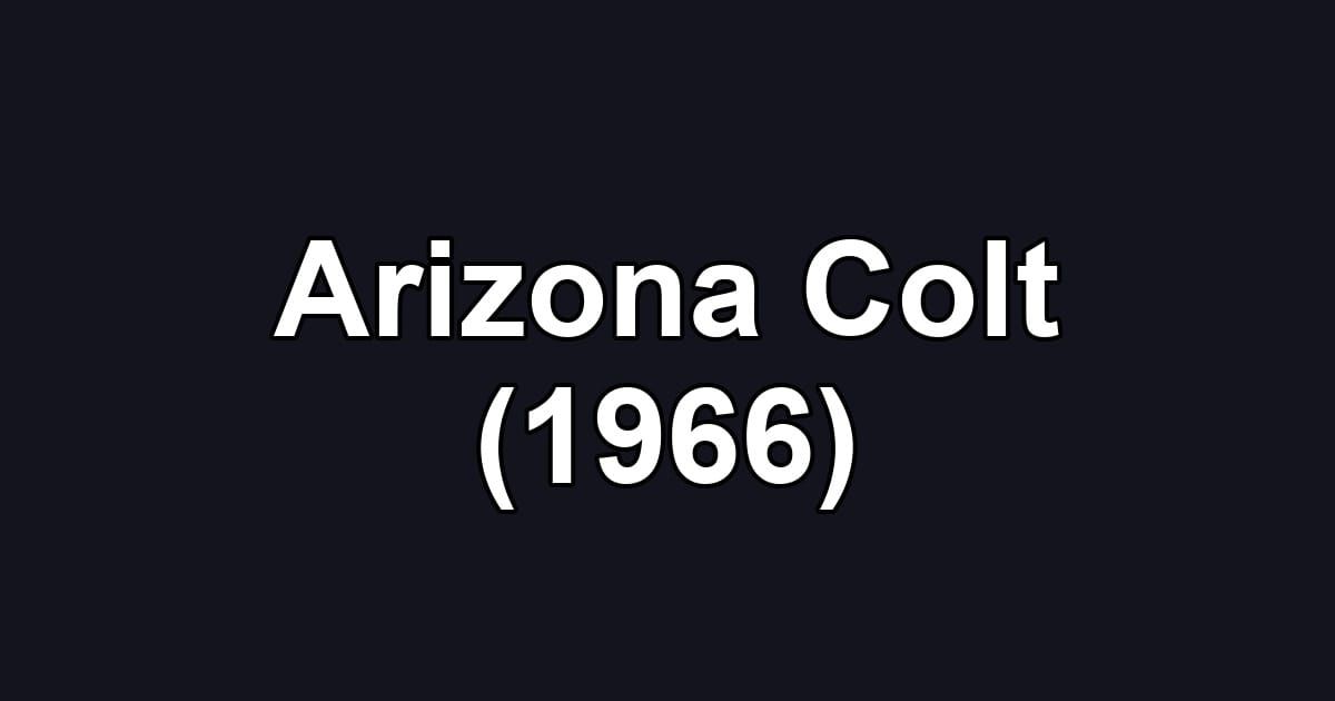 Arizona Colt (1966)