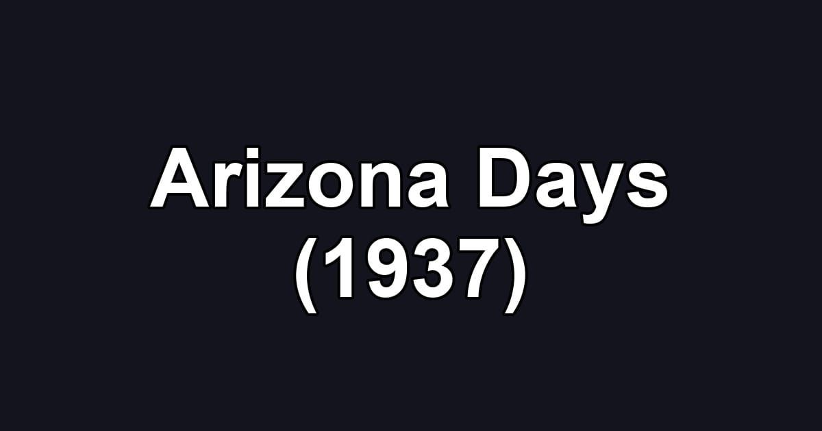Arizona Days (1937)