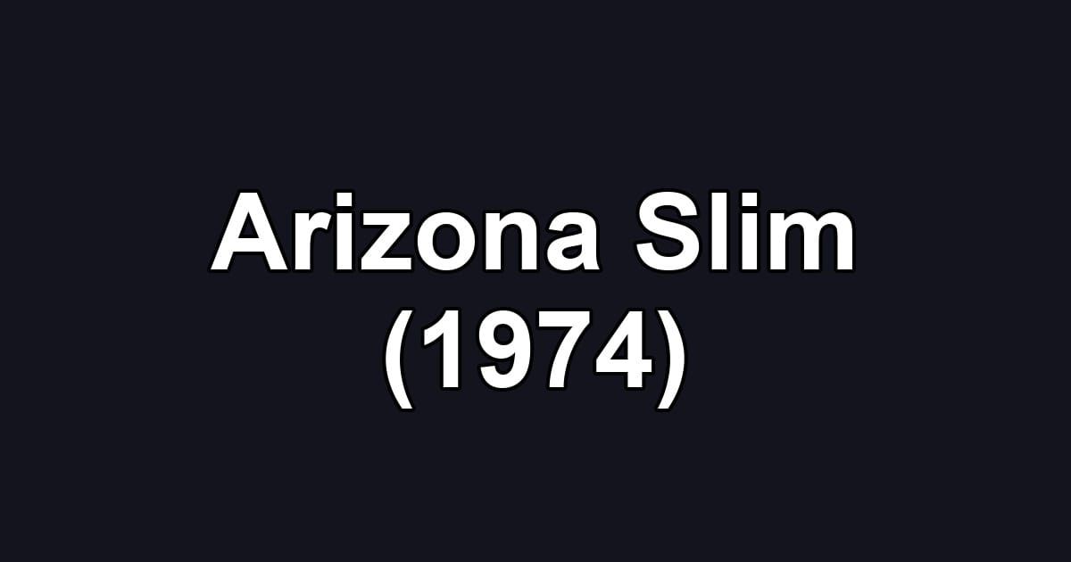 Arizona Slim (1974)