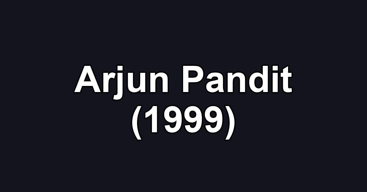 Arjun Pandit (1999)
