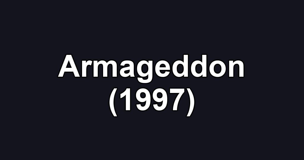 Armageddon (1997)
