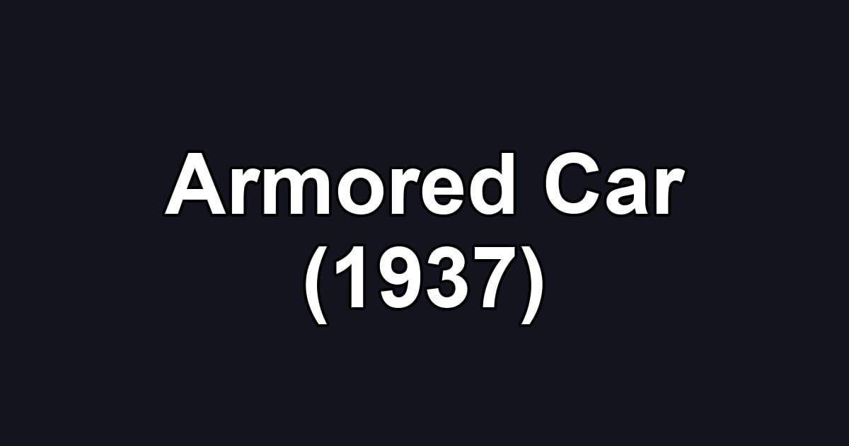 Armored Car (1937)