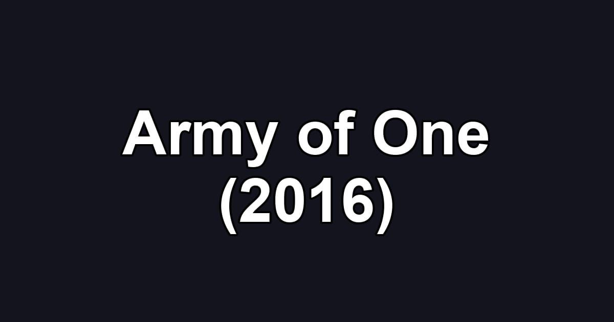Army of One (2016)
