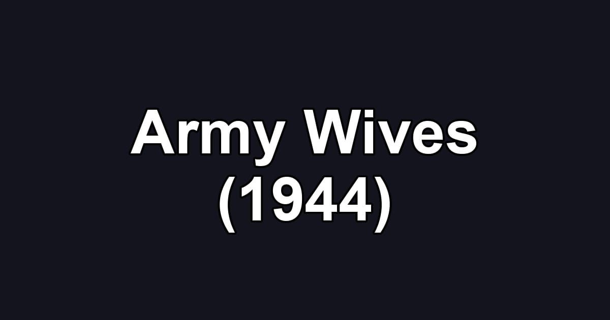 Army Wives (1944)