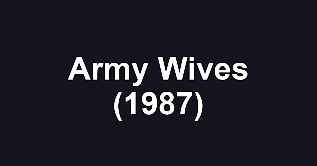 Army Wives (1987)