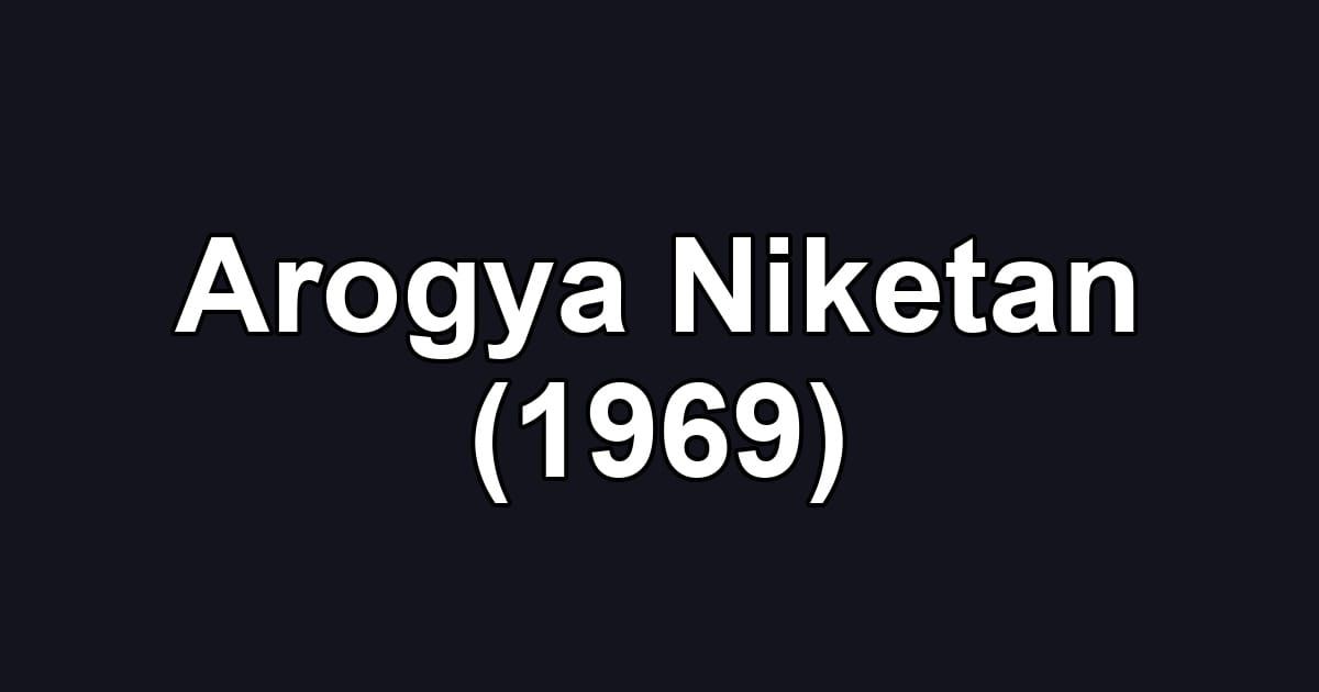 Arogya Niketan (1969)
