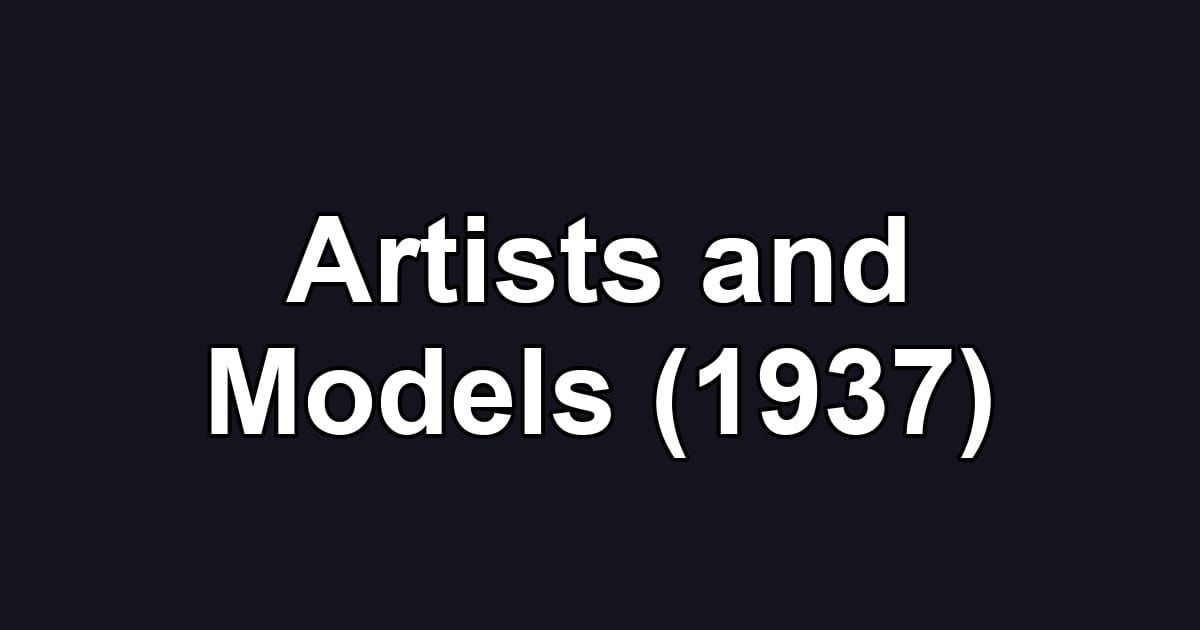 Artists and Models (1937)