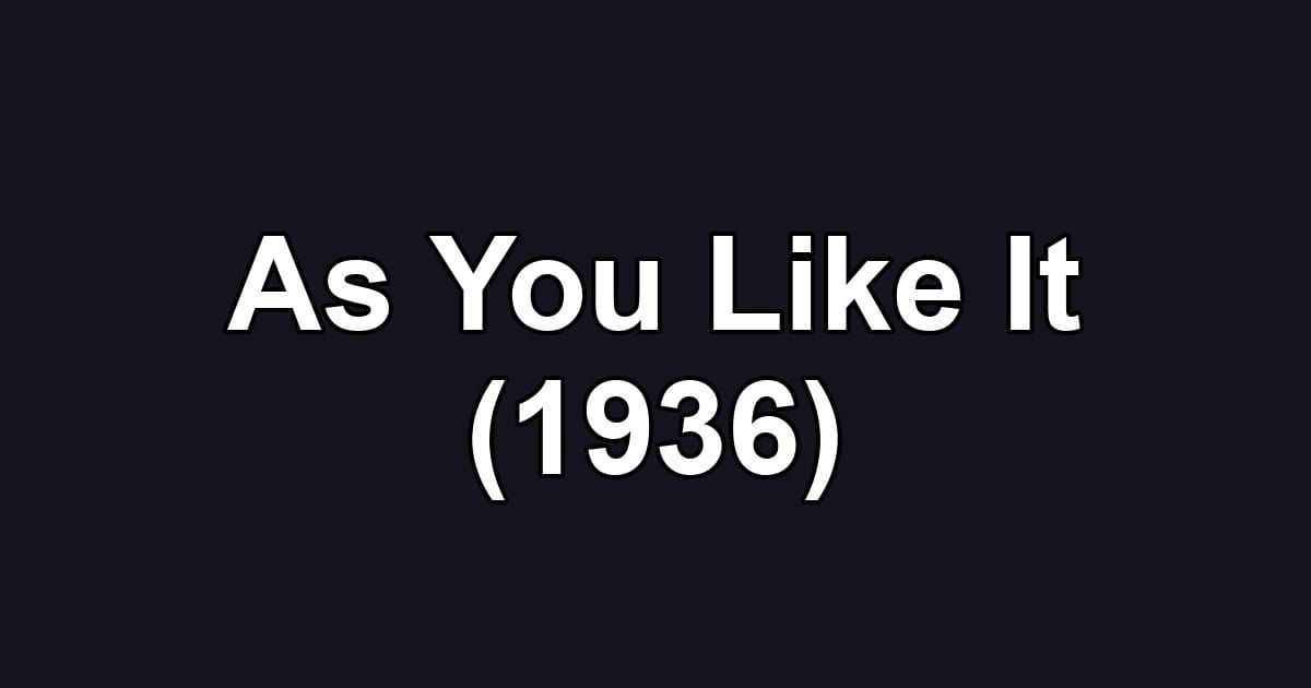 As You Like It (1936)