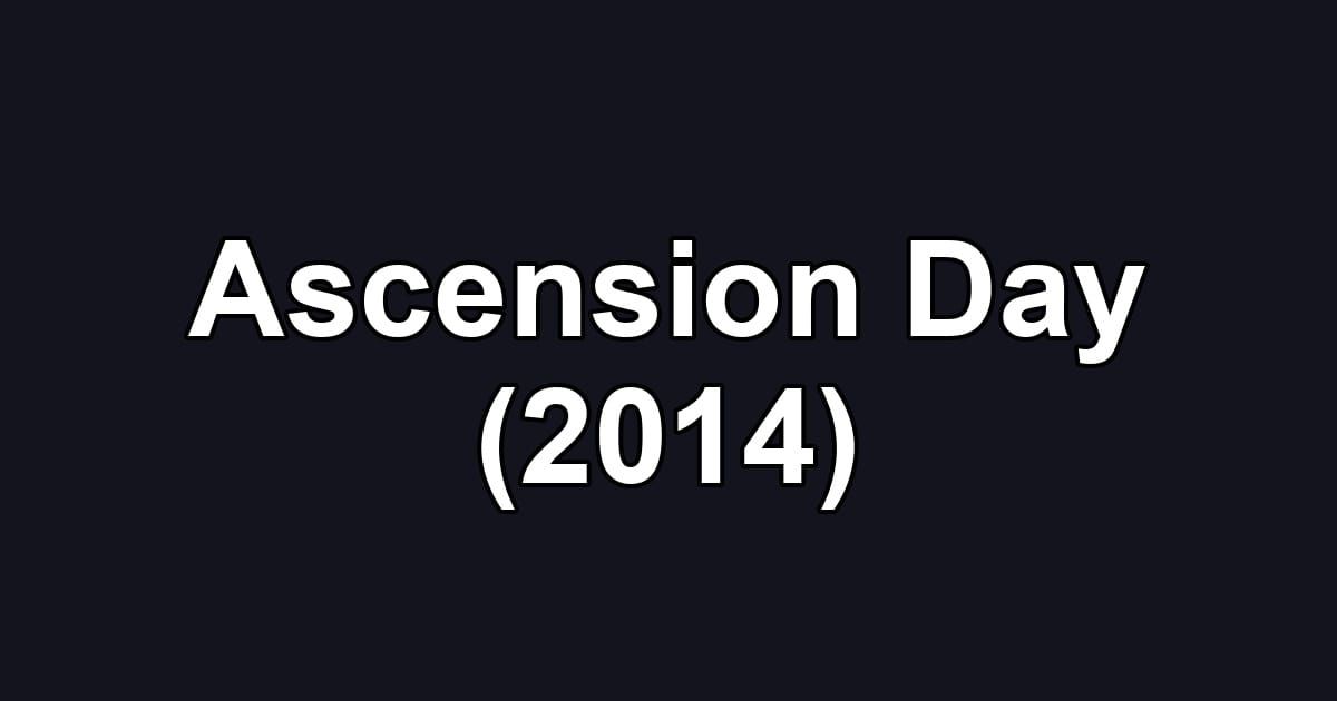 Ascension Day (2014)