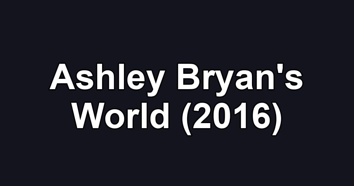 Ashley Bryan's World (2016)