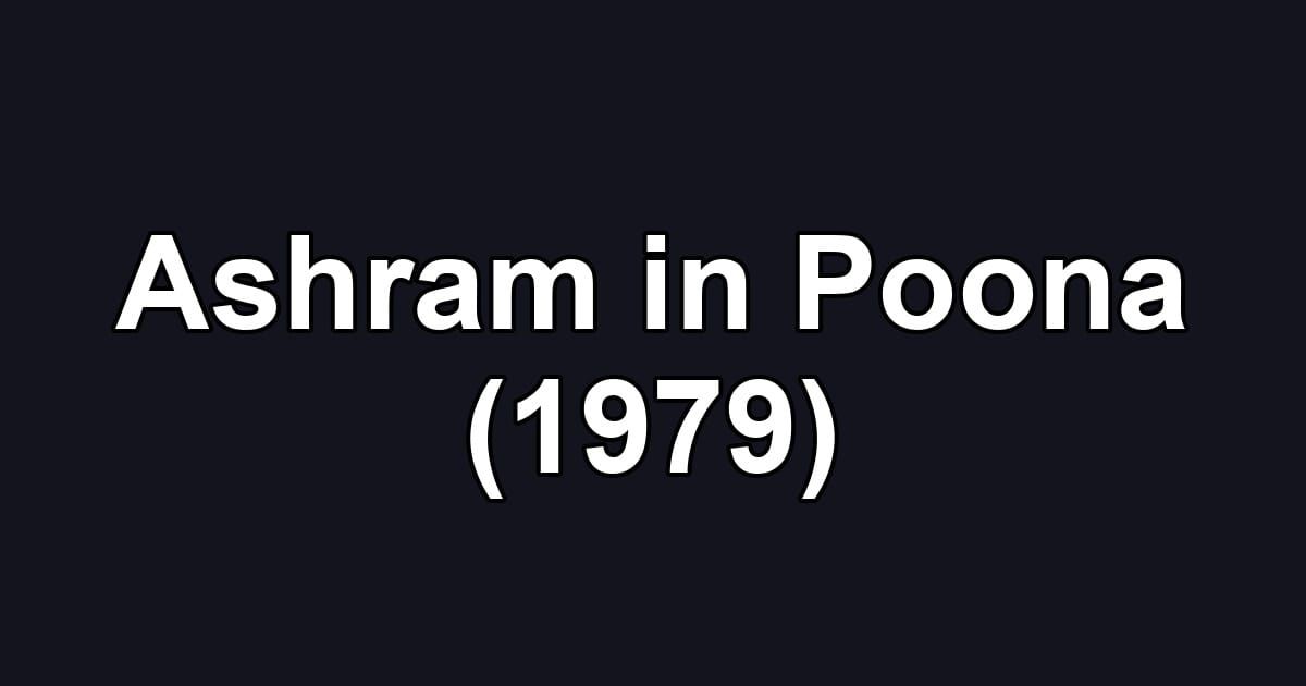 Ashram in Poona (1979)