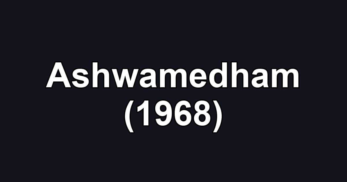 Ashwamedham (1968)