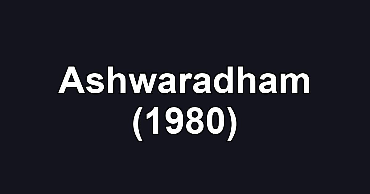 Ashwaradham (1980)