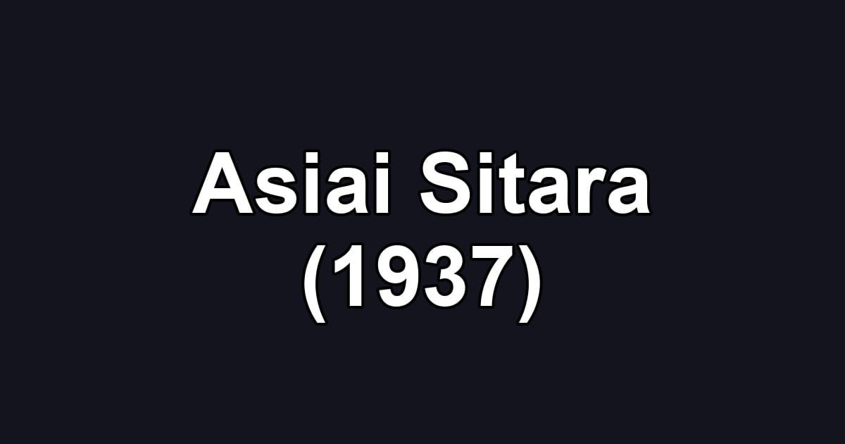 Asiai Sitara (1937)