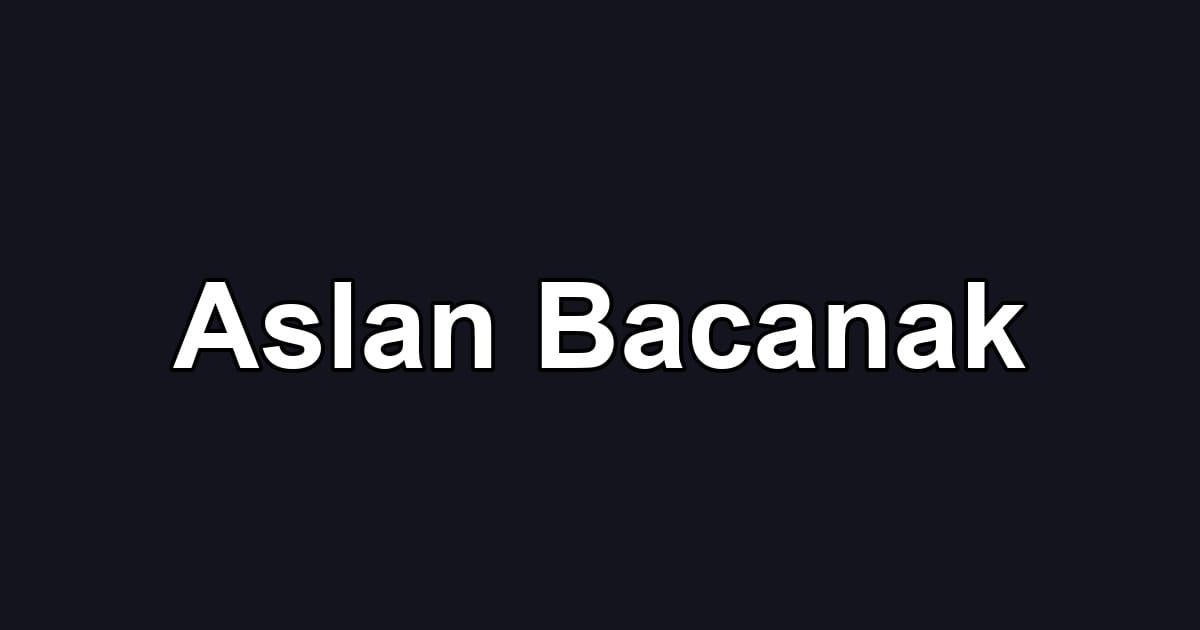 Aslan Bacanak